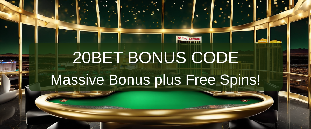 20Bet Bonus Code USA 2026 | Verified Casino Bonuses